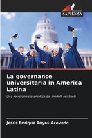 La Governance Universitaria In America Latina JesúS Enrique Reyes Acevedo Buch