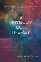 Is Anybody Out There? | Nigel Bob Collins | Taschenbuch | Englisch | 2020