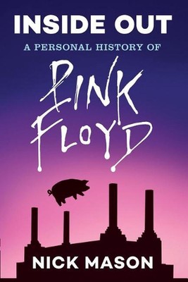 Inside out: a Personal History of Pink Floyd by Nick Mason (English) Paperback B