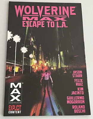 Wolverine Max TPB Vol 2 Escape to L.A. Collects #6-#10