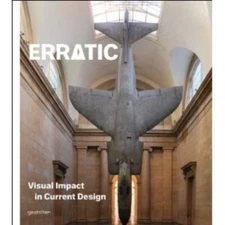 Erratic: Visual Impact in Current Design by Klanten, Robert; Schulze, F.