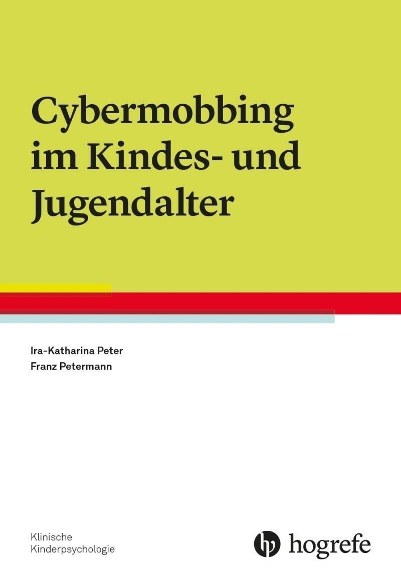 Thumbnail - Ira-katharina Peter (u. A.) | Cybermobbing Kindes- Und Jugendalter |
