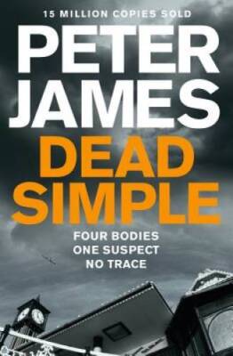 Dead Simple (Roy Grace) - Paperback By James, Peter - GOOD