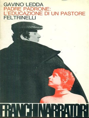 VATER MEISTER: DIE ERZIEHUNG EINES PASTORS LEDDA GAVINO FELTRINELLI 1975