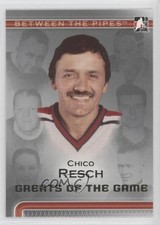 2006-07 ITG Between the Pipes Greats Of The Game Glenn Resch Chico Resch #83 1s8