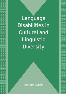 Language Disabilities in Cultural and Linguistic Diversity Deirdre Martin Buch
