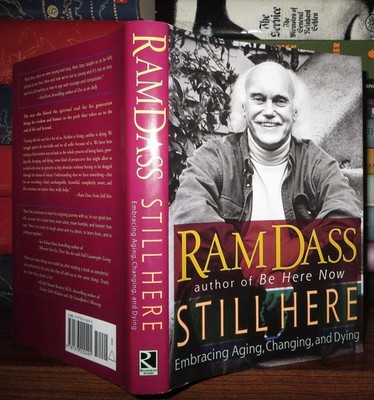 STILL HERE: Embracing Aging, Changing, and Dying - Dass, Ram - Good - See co...
