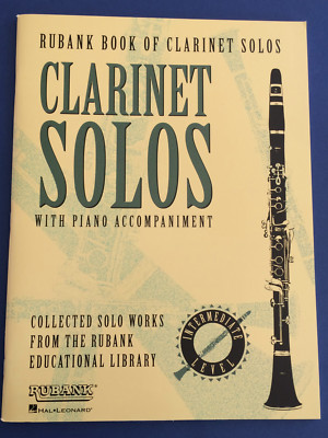 Clarinet Solos with Piano Accompaniment, Rubank Book Of Clarinet Solos
