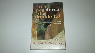 Der Weg durch das dunkle Tal von Robert A. Schuller  p31