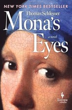 Monas Eyes A Novel