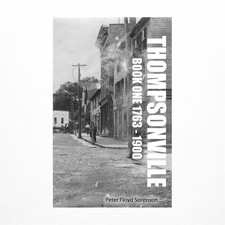 Thompsonville Book One 1763-1900