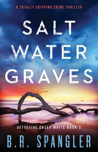 B. R. Spangler | Saltwater Graves | Taschenbuch | Englisch (2020) | Bookouture-image