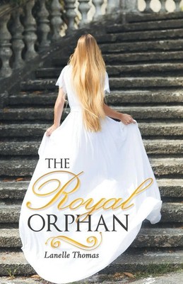 Lanelle Thomas | The Royal Orphan | Taschenbuch | Englisch (2021)