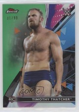 2021 Topps Finest WWE Green Refractor 31/99 Timothy Thatcher #97 0n8f