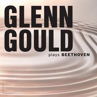 Audio Cd - Ludwig Van Beethoven - Glenn Gould: Plays Beethoven (3 Cd) - Documen