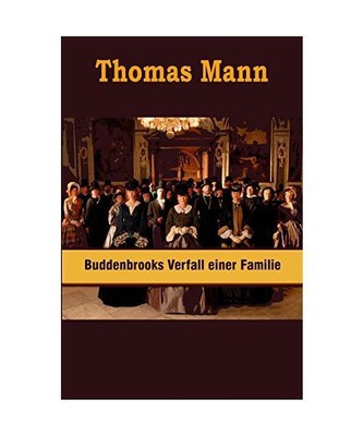 Buddenbrooks Verfall einer Familie (Illustrated), Mann, Thomas