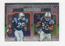 2010 TOPPS CHROME FOOTBALL GRIDIRON LINEAGE ERIC DICKERSON & JOSEPH ADDAI