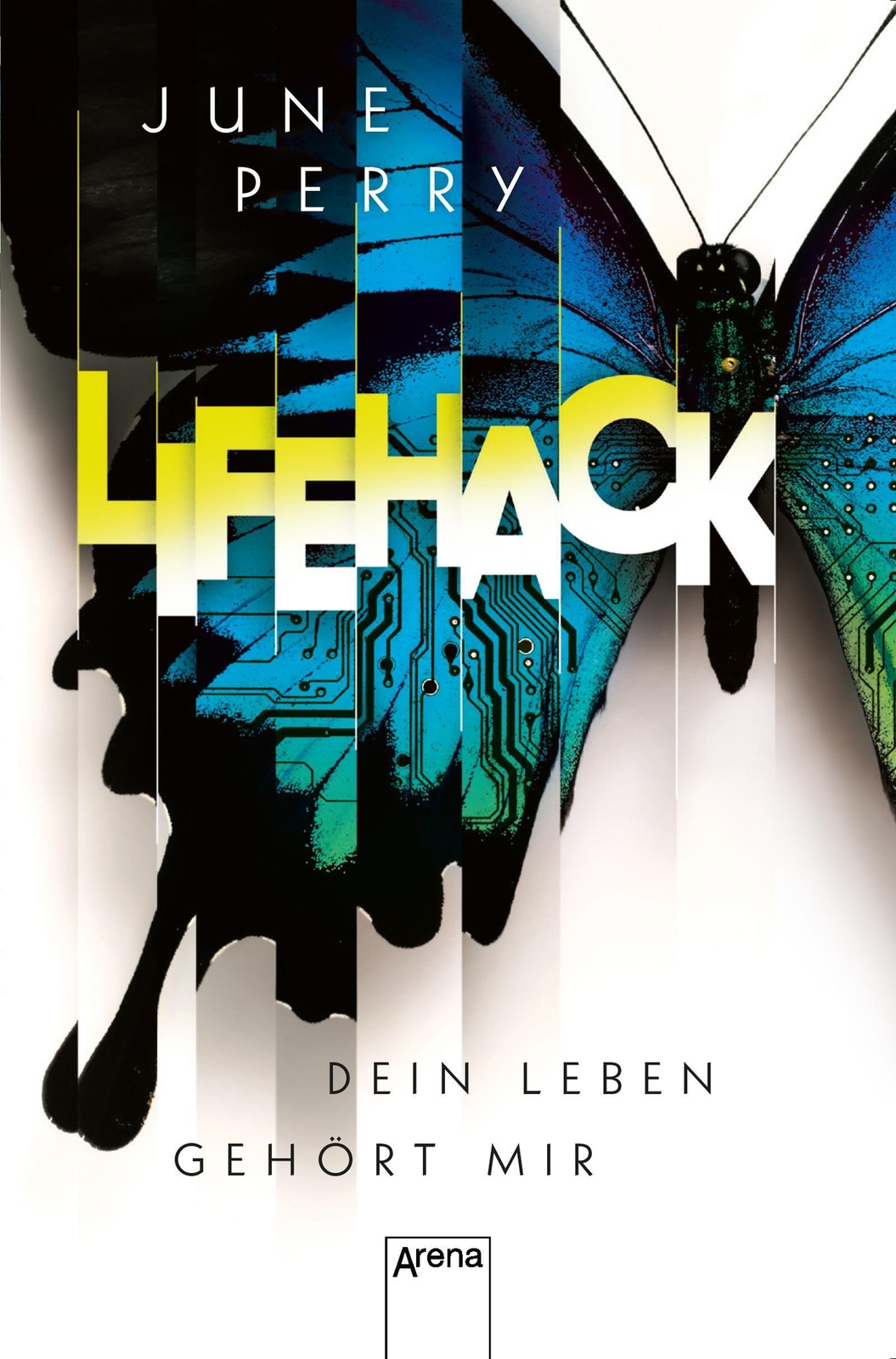 Thumbnail - Lifehack. Dein Leben Gehört Mir | June Perry | Life Hack | Taschenbuch