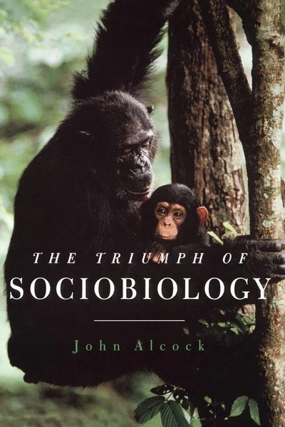 The Triumph Of Sociobiology John Alcock Taschenbuch Kartoniert / Broschiert 2003-image