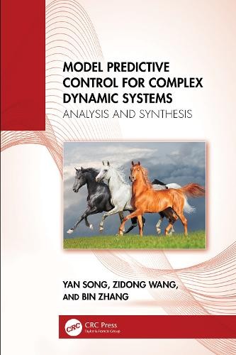 Model Predictive Control for Complex Dynamic Systems by Yan S... - 9781041174400