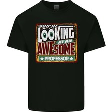 Camiseta de algodón ligero Youre Looking at an Awesome Professor para hombre