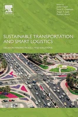 Sustainable Transportation and Smart Logistics Faulin Grasman Juan Hirsch