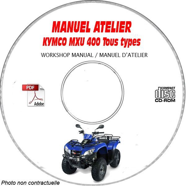 MXU 400 manuel atelier KYMCO CD-ROM avec schémas électriques complets pour réparation