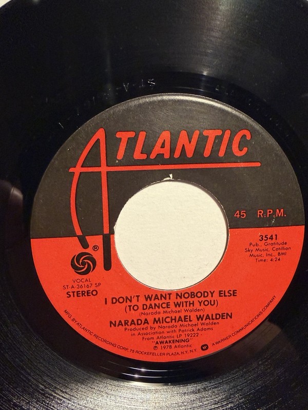 Narada Michael Walden “I Don’t Want Nobody Else” Atlantic 7” 45 Strong VG+