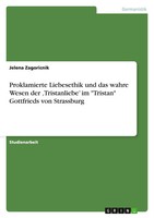 Jelena Zagoricnik | Proklamierte Liebesethik Und Das Wahre Wesen Der...