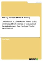 Anthony Abaidoo (U. A.) | Determinant Of Loan Default And Its Effect On...