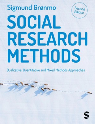 Social Research Methods | Qualitative, Quantitative and Mixed Methods Approaches