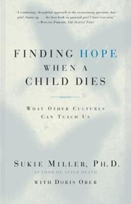 Finding Hope When A Child Dies: What Other Cultures Can Teach Us