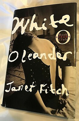 Janet Fitch WHITE OLEANDER 1999 First Edition 2nd Printing Debut Novel Sexuality