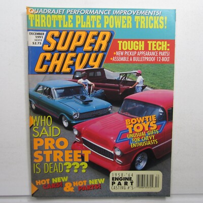 Super Chevy Dec 1991 Quadajet Performance, Bowtie Gifts, Throttle Plate Power