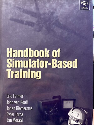 Handbook of Simulator-Based Training  (hc 1999)
