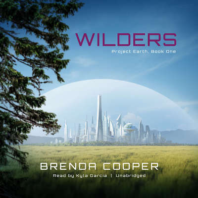 Wilders by Brenda Cooper 2017 Unabridged CD 9781538405260