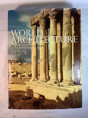 World Architecture : an illustrated history by Lloyd, Seton;HC/DJ