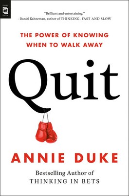 Quit The Power of Knowing When to Walk Away Annie Duke Taschenbuch XXVI Englisch