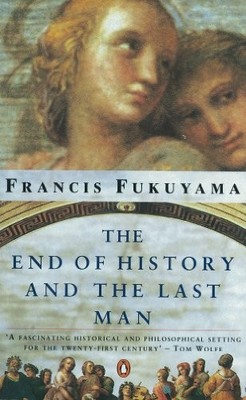 The End of History and the Last Man, Fukuyama, Francis
