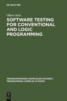 Software Testing for Conventional and Logic Programming by Ol... - 9783110150711