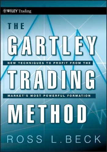 The Gartley Trading Method by Ross Beck, Larry Pesavento - 9780470583548