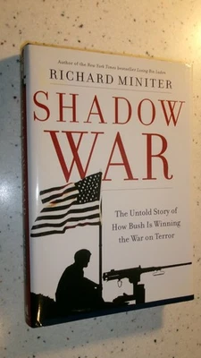 SHADOW WAR (Story of Bush Winning War on Terror)...Richard Miniter...2004 1st Ed - Image 1 of 4