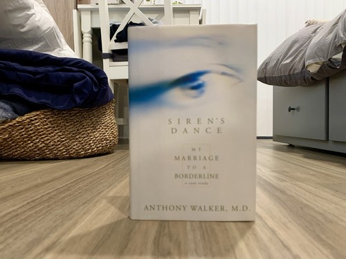 Siren's Dance: My Marrige to a Borderline - A Case Study by Anthony Walker HCDJ - Bild 1 von 9