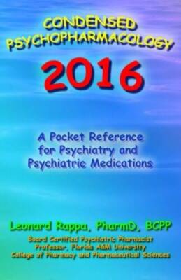 Condensed Psychopharmacology 2016: A Pocket Reference for Psychiatry and  - GOOD