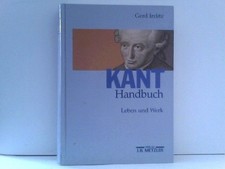 Kant-Handbuch: Leben und Werk Irrlitz, Gerd: