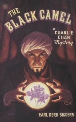 The Black Camel: A Charlie Chan Mystery by Earl Derr Biggers (English) Paperback