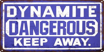 DYNAMITE DANGEROUS KEEP AWAY High Voltage Metal Sign Man cave Garage 6x12 SS115