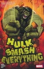 Hulk Hulk Smash Everything Softcover TPB Graphic Novel