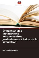 ÉValuation Des Installations AéRoportuaires Jordaniennes à L'aide De La Simulati