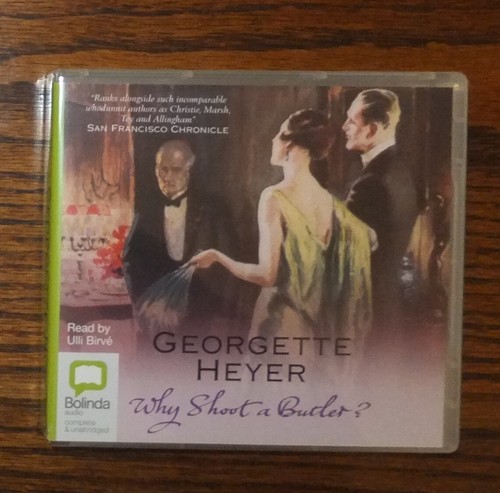 Georgette Heyer , Why Shoot a Butler?, Unabridged, Bolinda Audiobook, 9 CDs